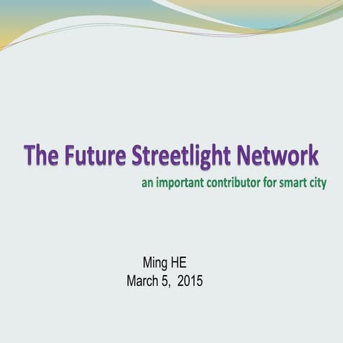 The future streetlight network