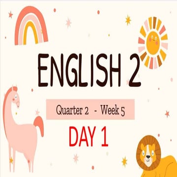 ENGLISH Q2 W5 DAY 1-5.pptx