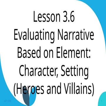 Evaluating Narrative Elements: Characters, Setting, Heroes, and ...