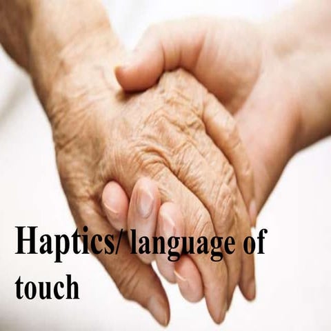 Non Verbal Communication - Haptics | PPTX