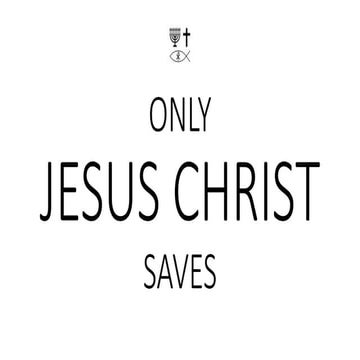 English Soul Winning Gospel Presentation - Only JESUS CHRIST Saves.pptx