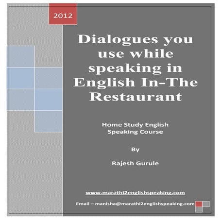  Dialouges you use while speaking in english at- the Restaurant  by marathi2e...