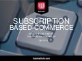 [HUB Report] Subscription-Based Commerce - Brands at the time of Subcom