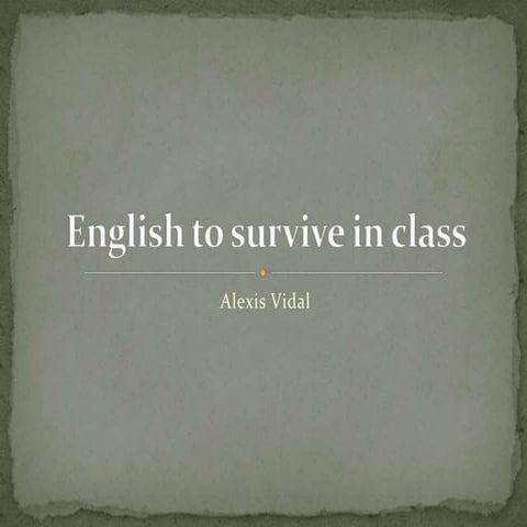 English to survive in class