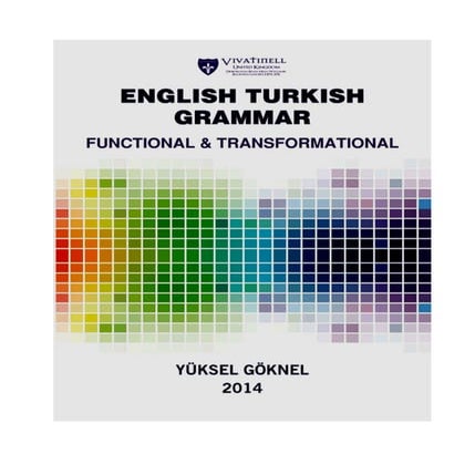 English turkish grammar functional and transformational, yuksel goknel, 2015