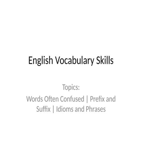 English_Vocabulary_Skills_(Words often Confused) | PPTX