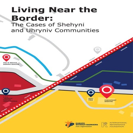 Living Near the Border. Cases of Shehyni and Uhryniv Communities