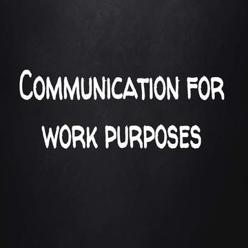 Communication for Work Purposes