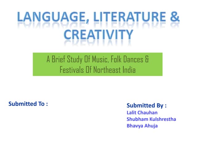A Brief Study Of Music, Folk Dances & Festivals Of Northeast India  