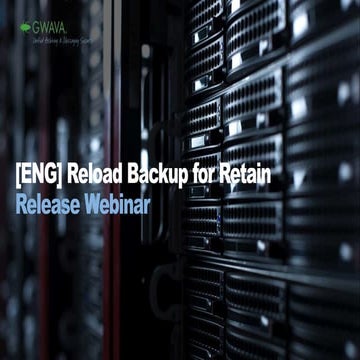 Reload for Retain - Release Webinar (ENG) | PPTX | Databases | Computer ...