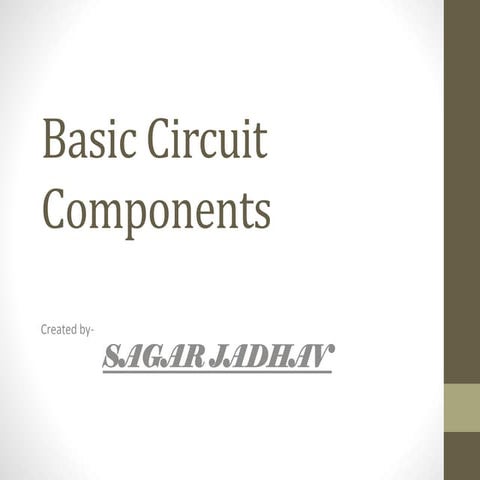 Engr fe 6_basic_circuitcomponentspowerpoint
