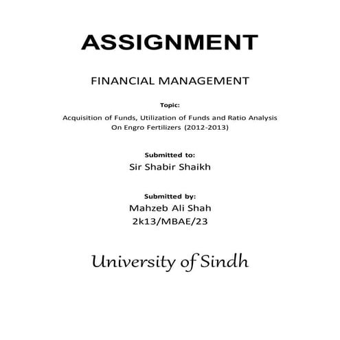 Acquisition of Funds, Utilization of Funds and Ratio Analysis On Engro Fertil...