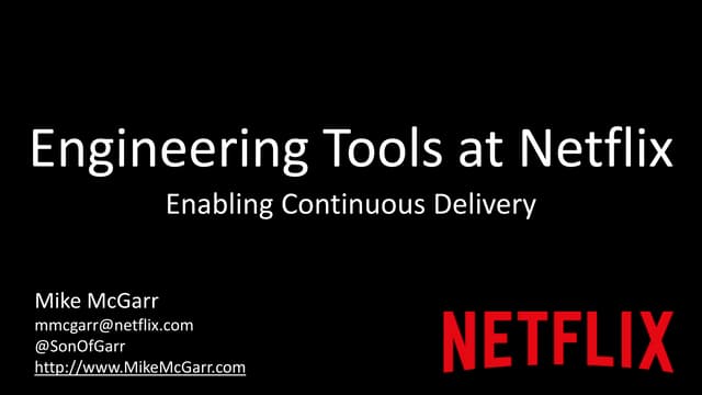Engineering Tools at Netflix: Enabl...
