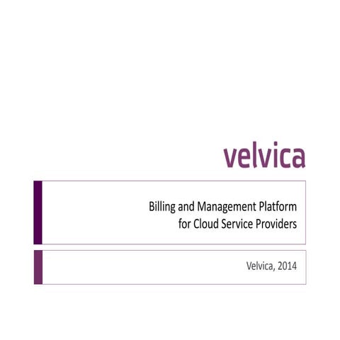 Velvica - Billing and Management Platform for Cloud Service Providers ...