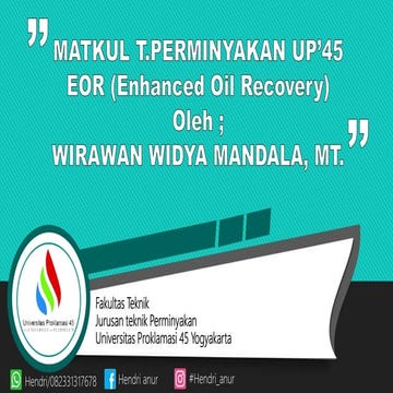 Enhached oil Recovery