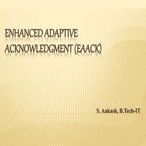 Enhanced Adaptive ACKnowledgment (EAACK)