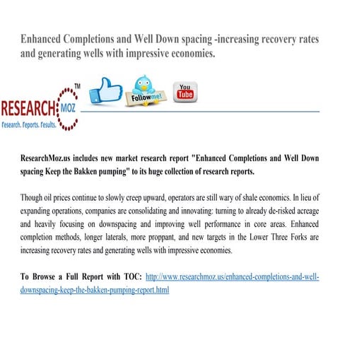 Enhanced completions and well down spacing survey, research, growth, trends, ...