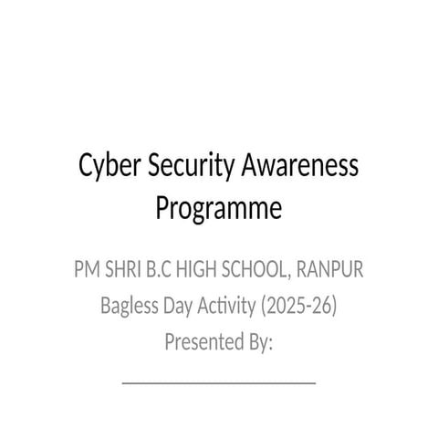 Comprehensive Cyber Security Awareness Program for Students | PPTX