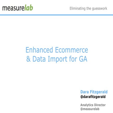 Enhanced Ecommerce & Data Import for GA - #BrightonSEO Sept 2014