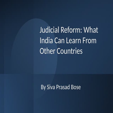 Judicial Reform: What India Can Learn From Other Countries