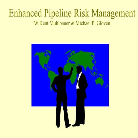 Enhanced Pipeline Risk Assessment