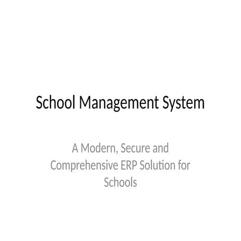 Enhanced School Management System Presentation Pptx
