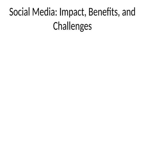 The Impact of Social Media on Society.pptx