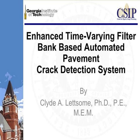 Enhanced time varying filter bank based automated pavement
