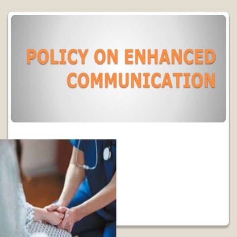 Enhanced &amp; unacceptable communication policy