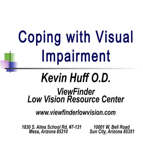 Enhanced vision webinar coping with visual impairment