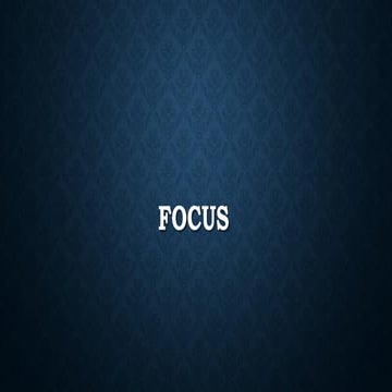 9 ways to enhance your focus