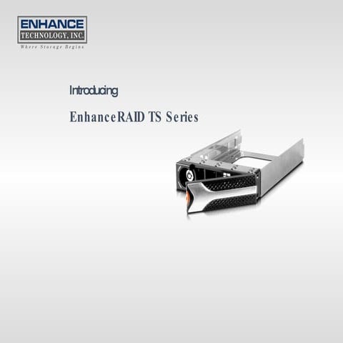 Enhance Technology EnhanceRAID TS Series PPT