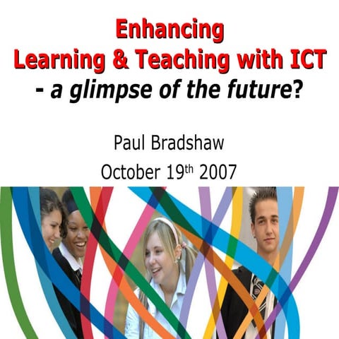Enhancing Learning And Teaching With Ict   19th October Final 1.0
