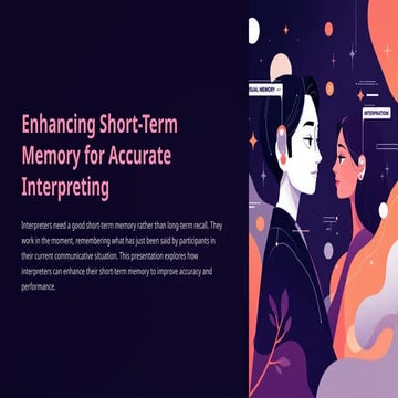 Enhancing-Short-Term-Memory-for-Accurate-Interpreting ppt (1).pptx