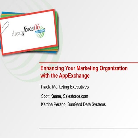 Enhancing Your Marketing Organization with the AppExchange