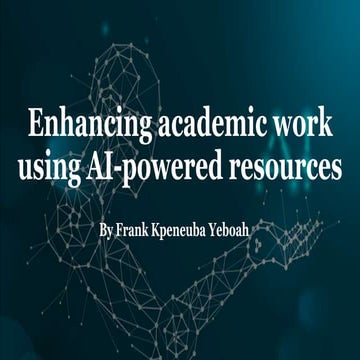 Enhancing academic work using AI-Powered resources.pptx
