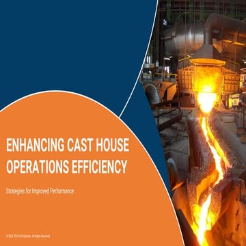 Enhancing Cast House Operations Efficiency.pdf