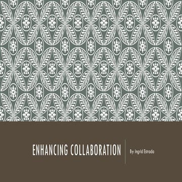 Enhancing Collaboration 