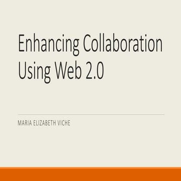 Enhancing collaboration using web