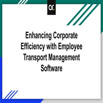 Enhancing Corporate Efficiency with Employee Transport Management Software