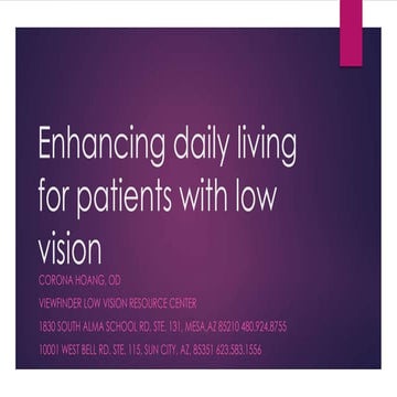 Enhancing Daily Living for Patients with Low Vision