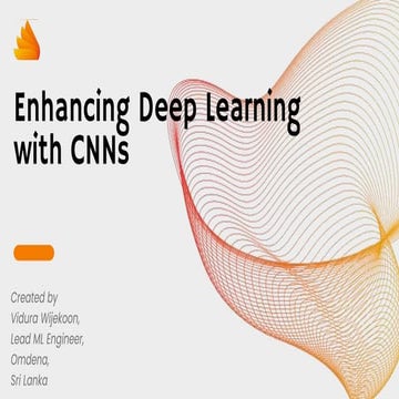 Enhancing Deep Learning with CNNs.pptx