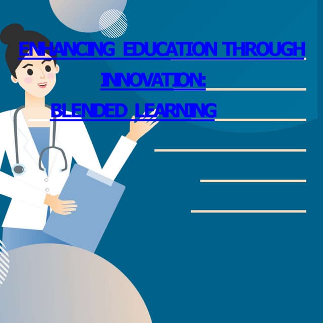 Enhancing Education through Innovation Blended Learning.pptx