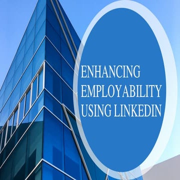 Enhancing Employability using digital platforms - LinkedIn.pdf