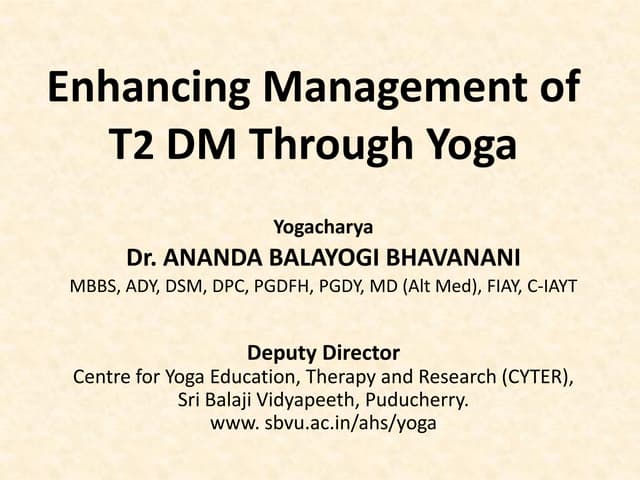 ENHANCING MANAGEMENT OF TYPE 2 DIABETES THROUGH YOGA