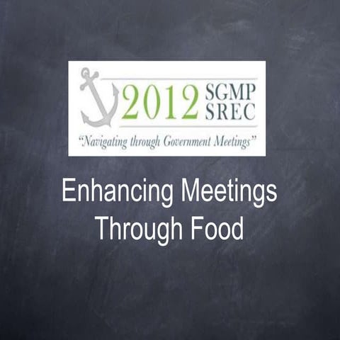 Enhancing Meetings Through Food