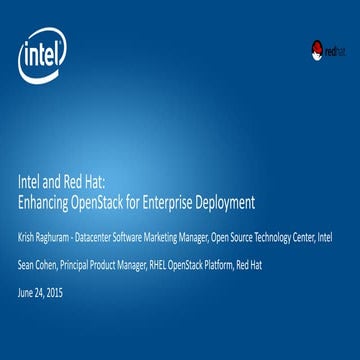 Intel and Red Hat: Enhancing OpenStack for Enterprise Deployment