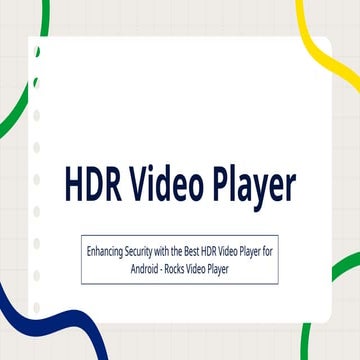 Unlock Premium Features with the Best HDR Video Player | PPTX