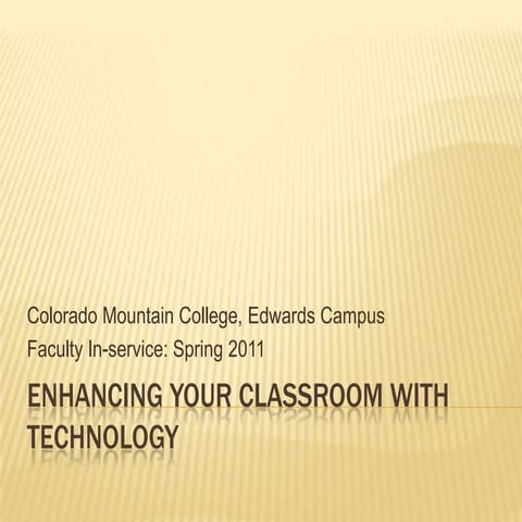 Enhancing your classroom_technology
