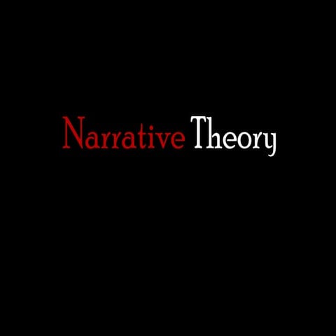 Narrative Theory